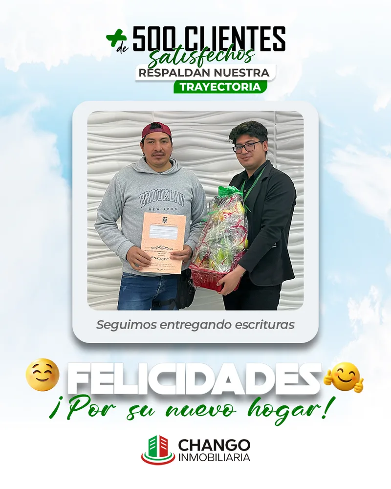 Cliente satisfecho 13 de Chango Inmobiliaria