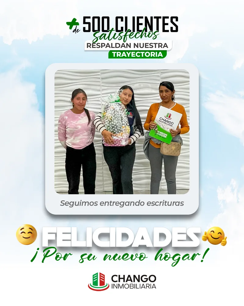Cliente satisfecho 17 de Chango Inmobiliaria